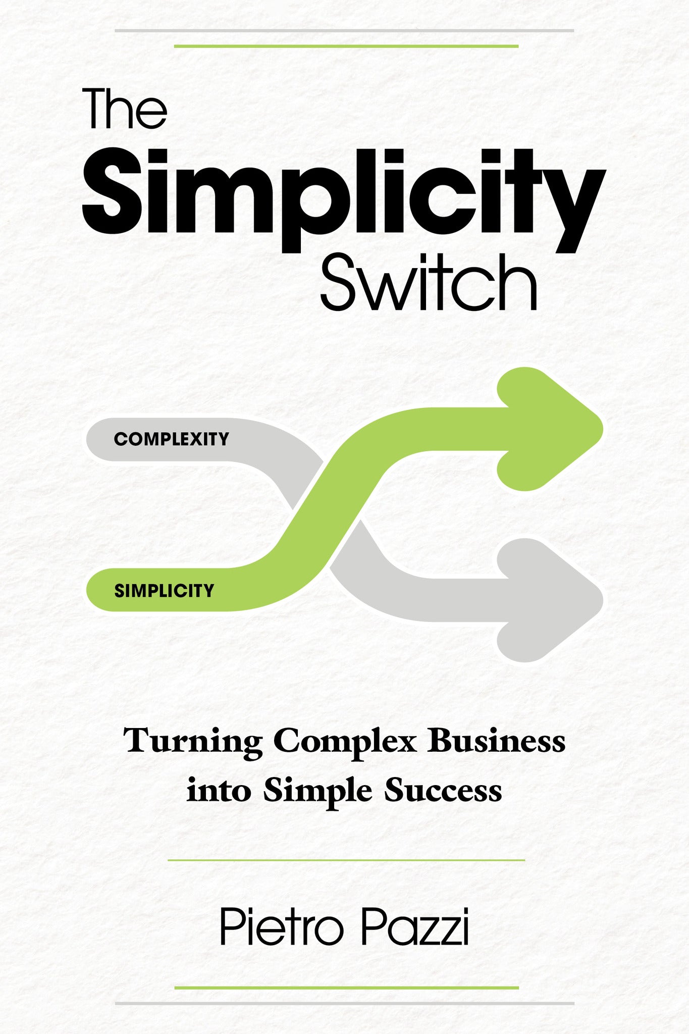 Cover image for The Simplicity Switch ISBN 9798887981642